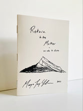 Load image into Gallery viewer, &#39;Return to the Mother&#39; Poetry Book - &#39;an ode to Earth&#39;